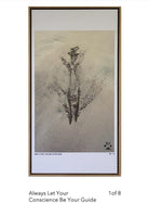 Kuro print Always Let Your Conscience Be Your Guide, archival canvas, wooden frame